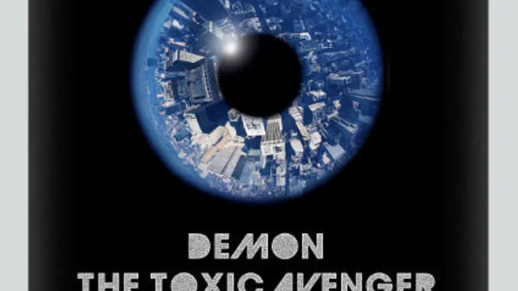 Demon City Party : Demon - The Toxic Avenger - Pouvoir Magique