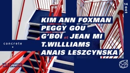 Concrete : Kim Ann Foxman, Peggy Gou, G'Boï et Jean Mi,T.Williams