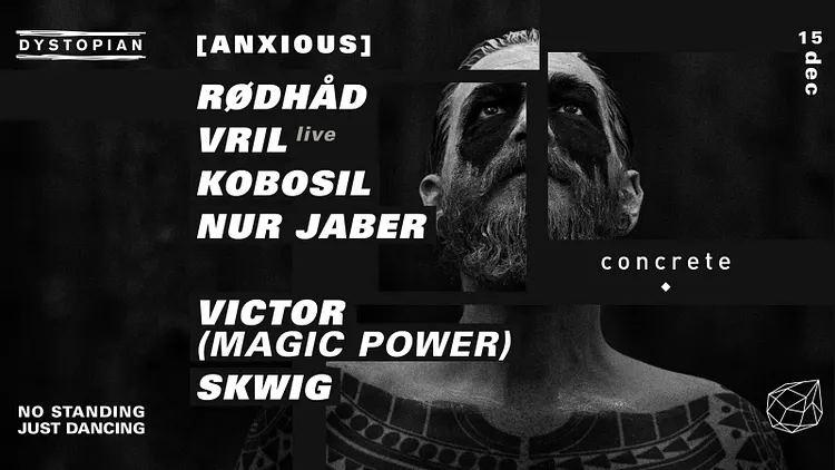 Concrete X Dystopian: Rødhåd / Vril / Kobosil / Nur Jaber