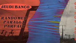 Jeudi Banco: Winter Opening Randomer, Parallx, Parfait