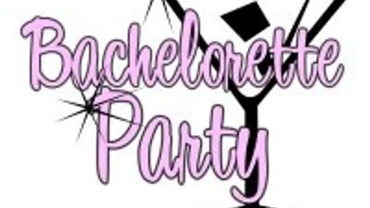 BACHELORETTE PARTY