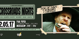 SON OF DAVE + KO KO MO + CATFISH - Crossroads Night #5