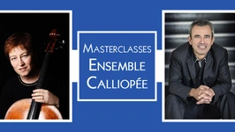 Concert : Lunch Time Masterclasses par l'Ensemble Calliopée