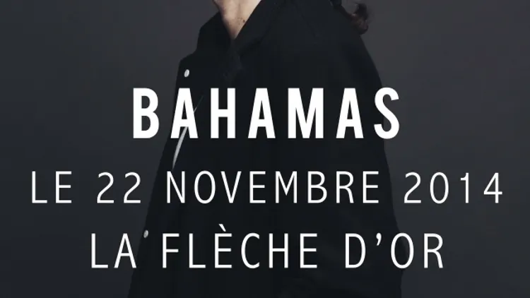 BAHAMAS en concert