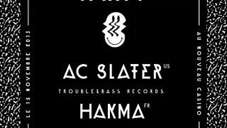 Underklub With AC Slater