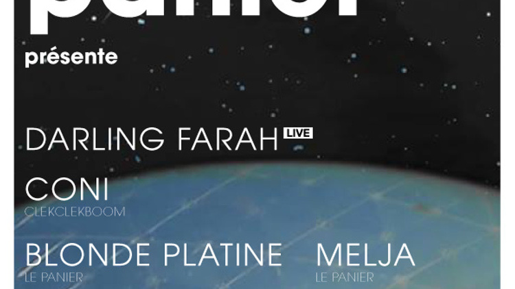 Le panier présente Darling Farah, Coni...