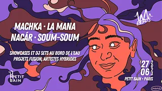 WB#7: Machka, La Mana, Nacár, Soum-Soum • Petit Bain