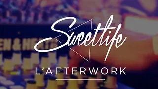 L'Afterwork SweetLife