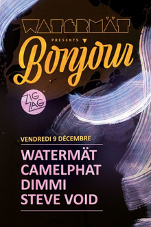 Watermät presents Bonjour x Zig Zag