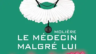 Le médecin malgré lui - Los Angeles 1990