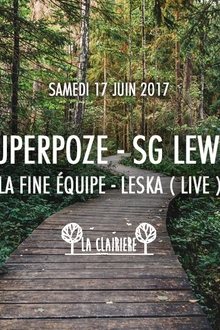 Superpoze, SG Lewis, La Fine Equipe, Leska x La Clairière