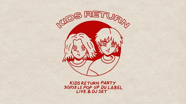 Kids Return • Le Pop-Up du Label •
