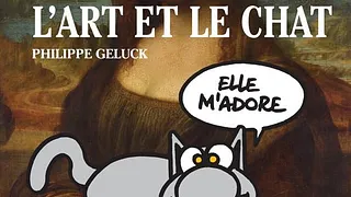 L'Art et le Chat : Philippe Geluck