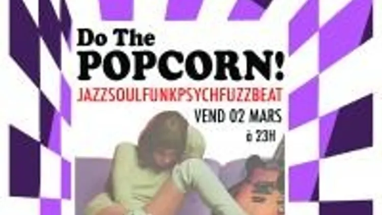 Do The Popcorn !!!