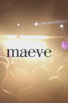 MAEVE - Mano Le Tough, Ripperton, Baikal, The Drifter.