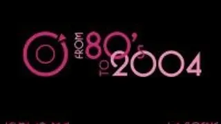From 80's To 2004