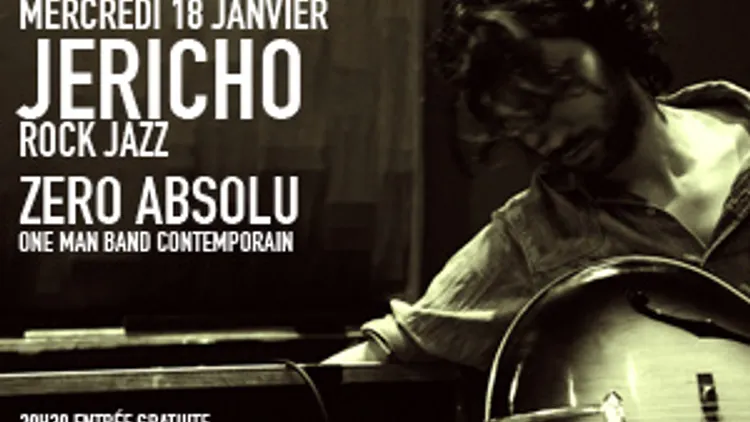 JERICHO + ZERO ABSOLU
