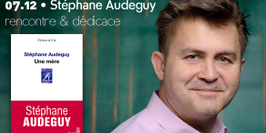 Stéphane Audeguy - Rencontre et dédicace