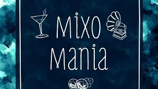 Mixomania