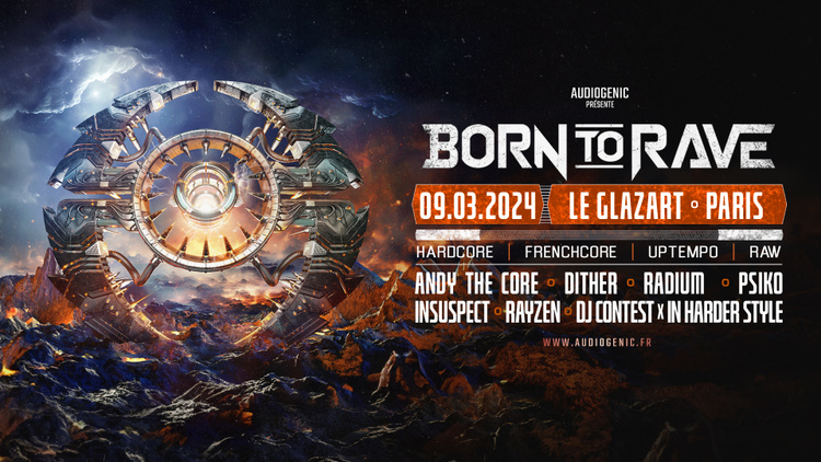 BORN TO RAVE 2024 - PARIS