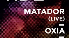 TIDE W/MATADOR Live - OXIA - MARWAN SABB
