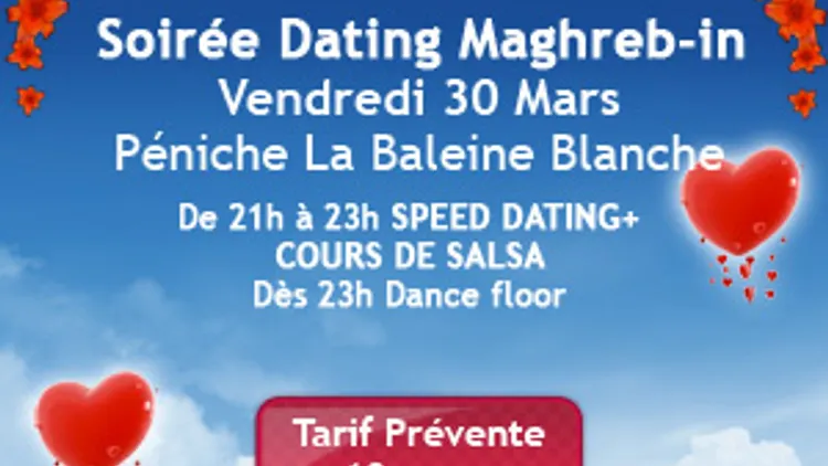 SOIREE DATING MAGHREBINE