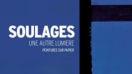 Soulages, une autre lumière - Peintures sur papier