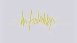 Hi Fidelity #6