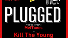 Concerts PLUGGED - KILL THE YOUNG & MELTONES @ 114 by PUMA - FREE