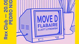 Pedro Night: Move D, Flabaire, Eliott Litrowski