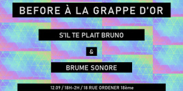 Before à la Grappe d'Or : S'il Te Plaît Bruno & Brume Sonore
