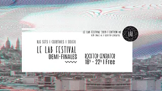 Demi-Finale LabFestival 2019 #1