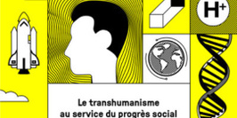 Une soirée avec... Association française transhumaniste - Technoprog