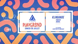 Playground : Klingande x La Clairière