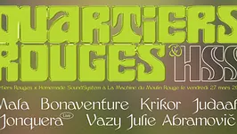 Quartiers Rouges x HSS : Mala, Bonaventure, Krikor, Jonquera