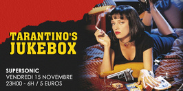 Tarantino's Jukebox / Nuit Rock Western Spaghetti au Supersonic
