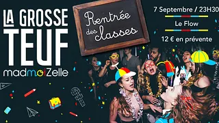 La Grosse Teuf madmoiZelle Rentrée des classes