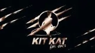 Kit Kat For Ever