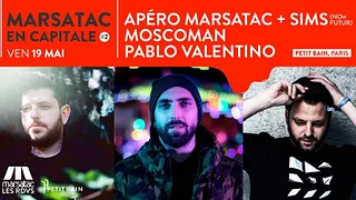 Marsatac en Capitale #2 : Sims / Moscoman / Pablo Valentino
