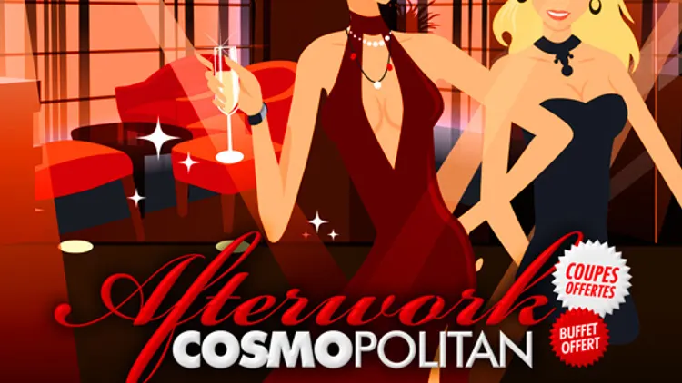 AFTERWORK COSMOPOLITAN