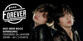 F*** Forever #25 / Nuit indie rock 00s du Supersonic