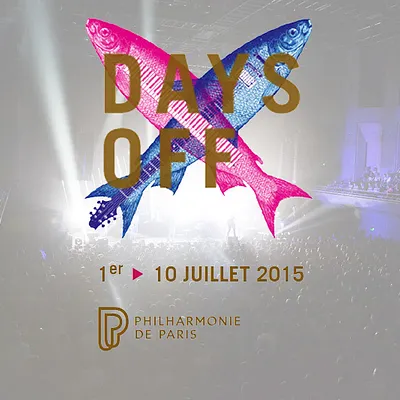 Festival Days Off 2015 : découvrez les premiers noms de la programmation
