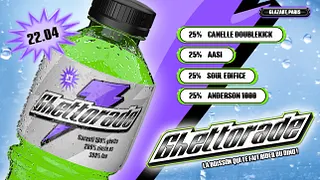GHETTORADE : AASI, ANDERSON 1000, CANELLE DOUBLEKICK & SOUL EDIFICE
