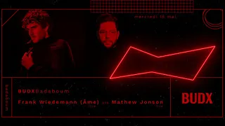 BudxBadaboum: Frank Wiedemann (Âme Live) b2b Mathew Jonson Live