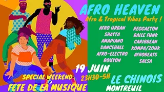 Afro Heaven Spécial Weekend Fête De La Musique !!