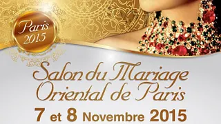 Salon du Mariage Oriental Paris - La Villette