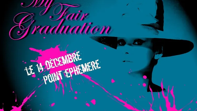 My Fair Graduation