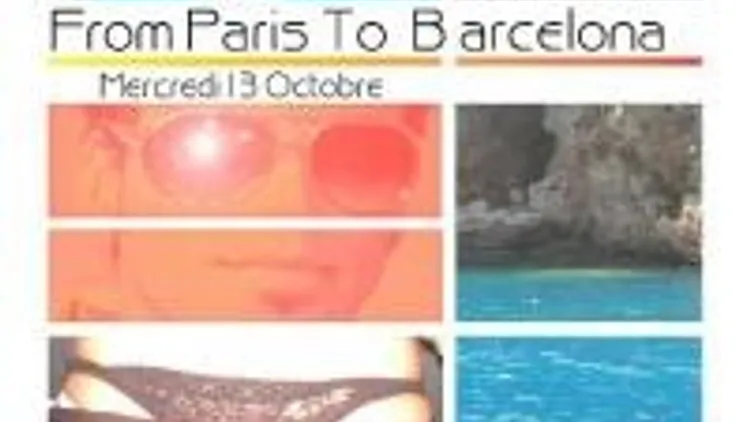 From Paris To Barcelona