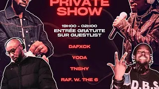 Private show : Dafxck & Yoda
