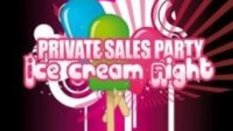 Private Sales/ Ice Cream Night